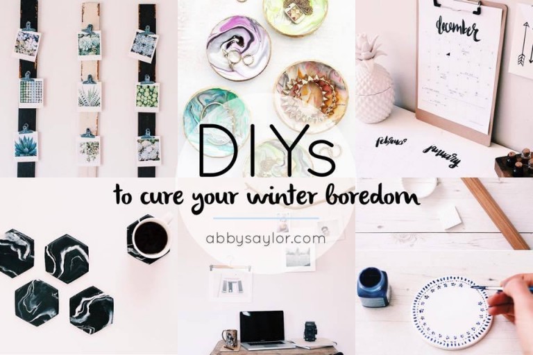 DIYs to Cure Your Winter Boredom