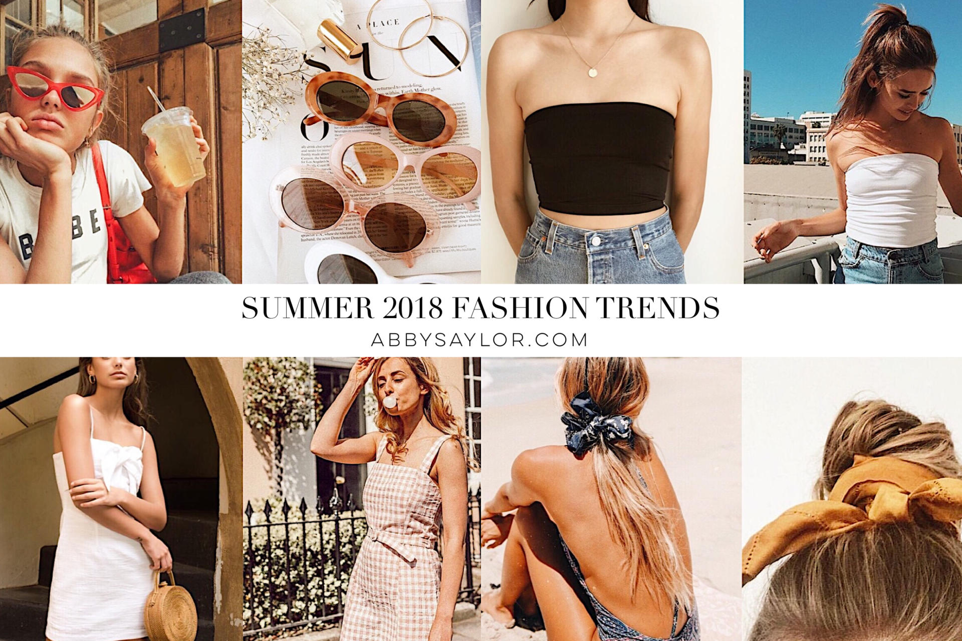 What to Wear in Summer 2018